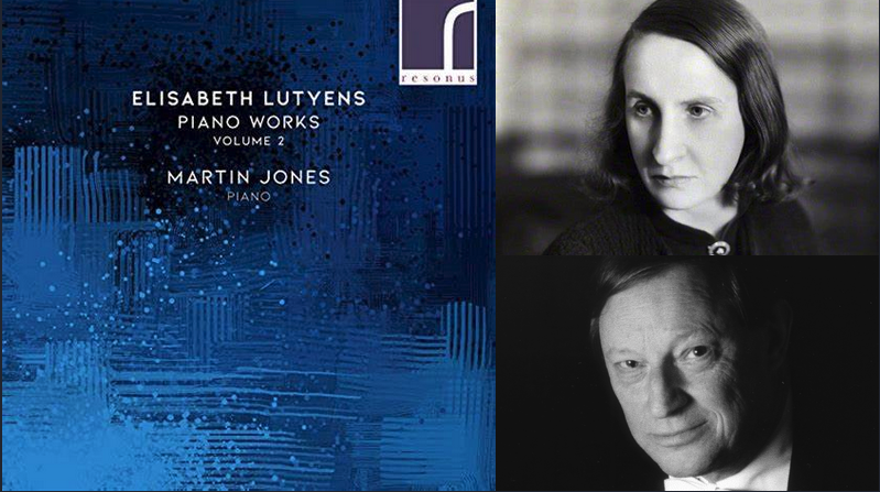 Martin Jones’ complete Lutyens piano music – volume 2 released